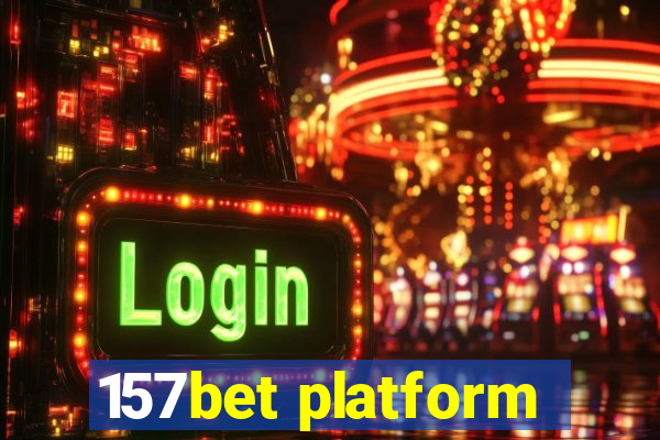 157bet platform